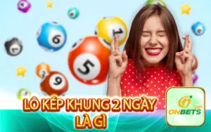 Lô kép khung 2 ngày là gì?