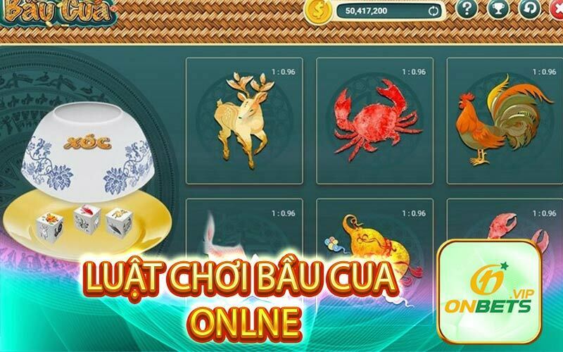 Luật chơi bầu cua online